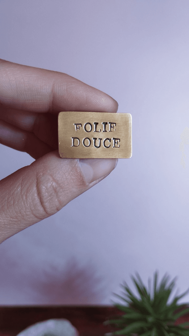 Pin&#039;s &quot;Folie douce&quot;